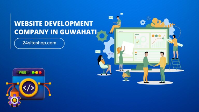 Essential Tips for Selecting the Right Website Development Company in Guwahati