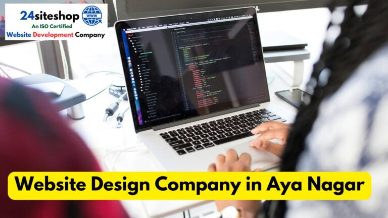 Website Design Company in Aya Nagar