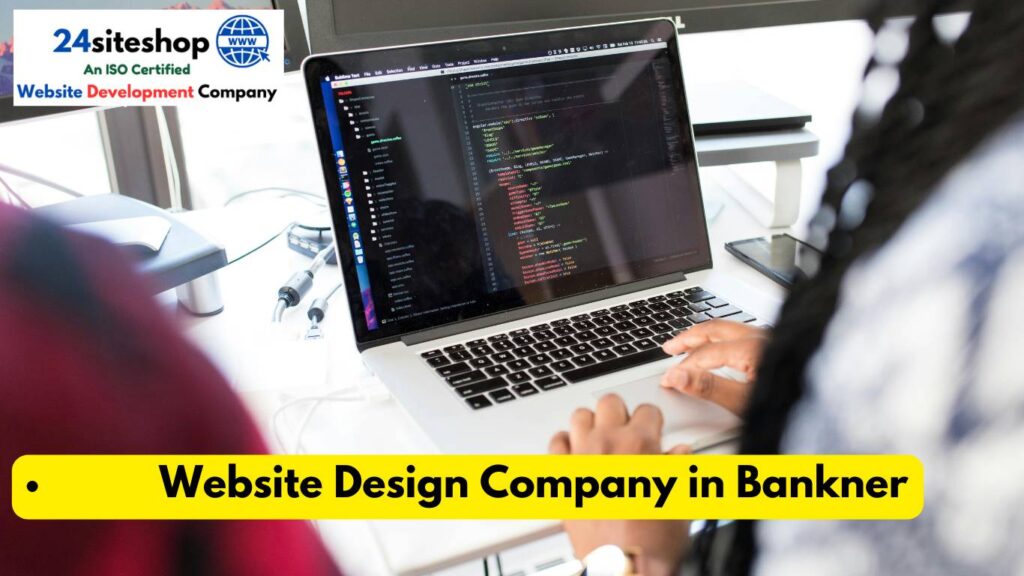 Website Design Company in Bankner