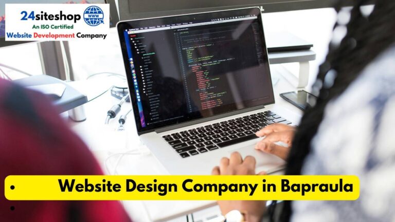 Website Design Company in Bapraula