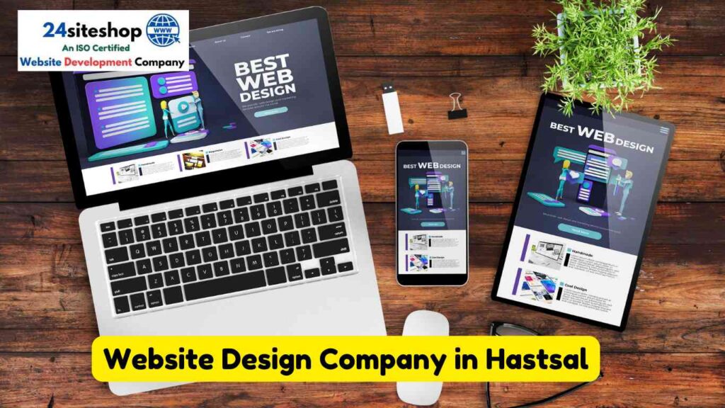 Website Design Company in Hastsal