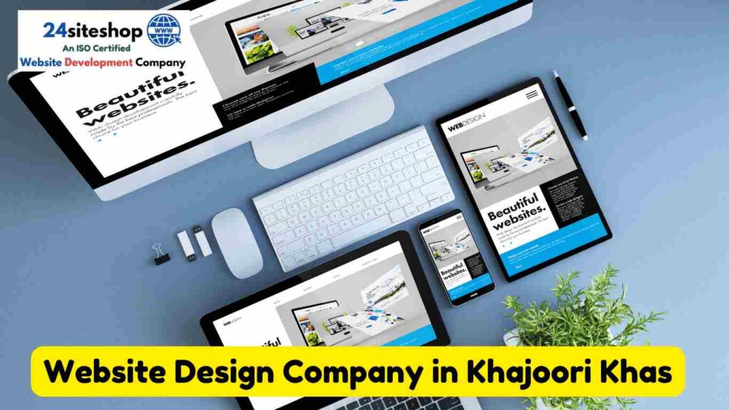 Website Design Company in Khajoori Khas