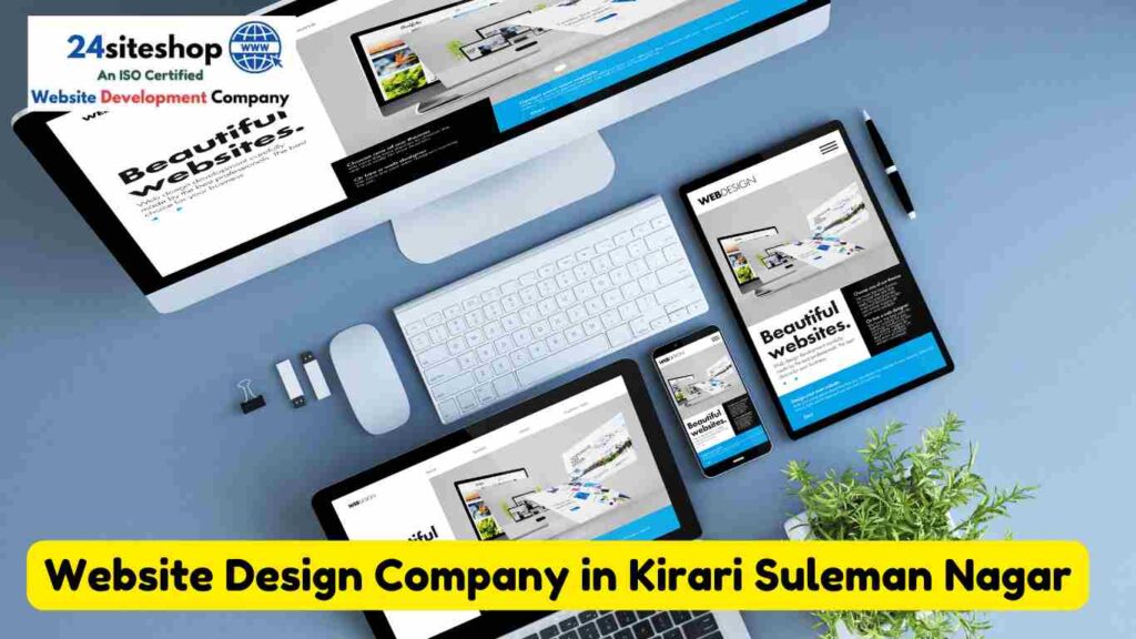 Website Design Company in Kirari Suleman Nagar