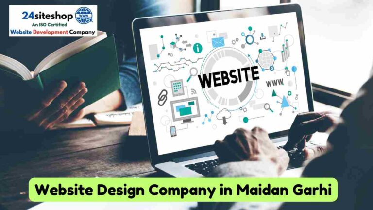 Website Design Company in Maidan Garhi