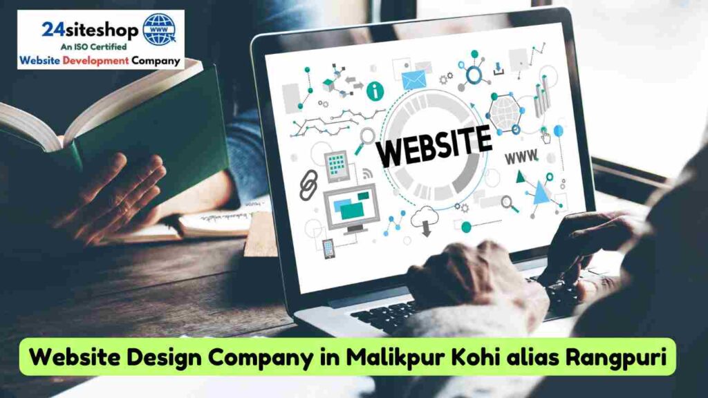 Website Design Company in Malikpur Kohi alias Rangpuri