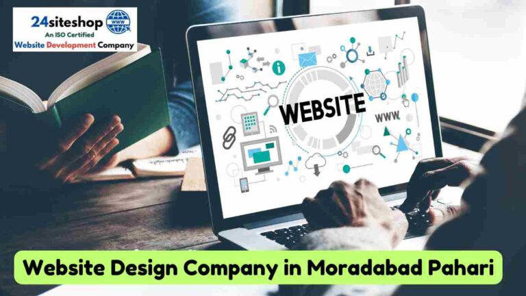 Website Design Company in Moradabad Pahari