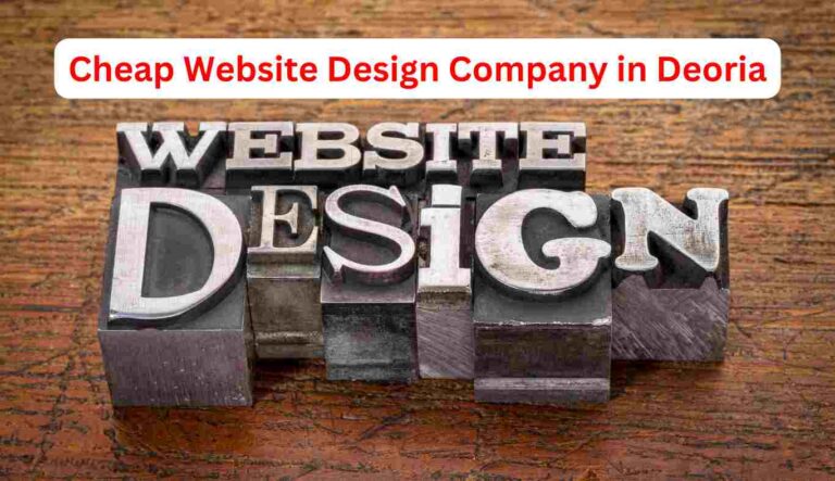 Cheap Website Design Company in Deoria