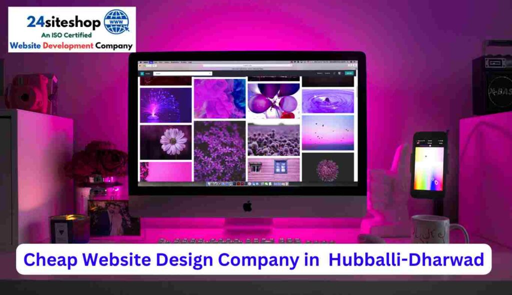 Cheap Website Design Company in Hubballi-Dharwad