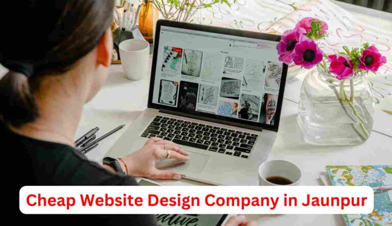 Cheap Website Design Company in Jaunpur