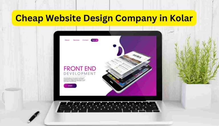 Cheap Website Design Company in Kolar