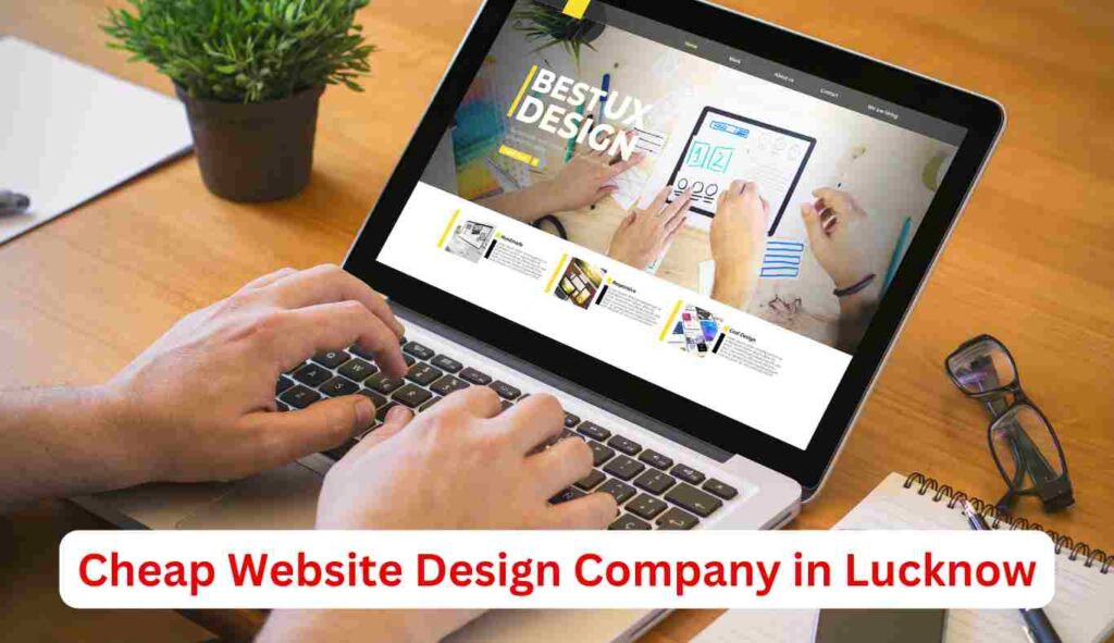 Cheap Website Design Company in Lucknow