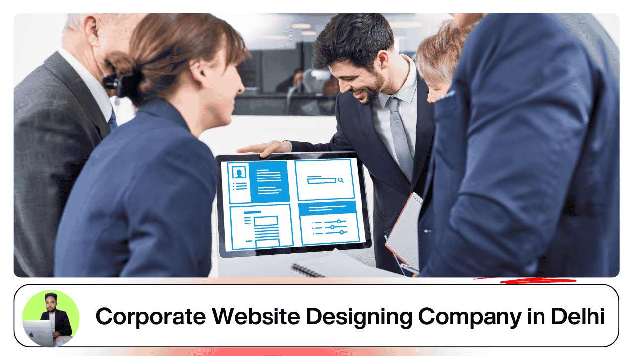 Corporate Website Designing Company in Delhi