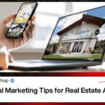 Digital Marketing Tips for Real Estate Agents