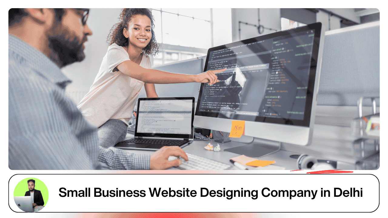 Small Business Website Designing Company in Delhi