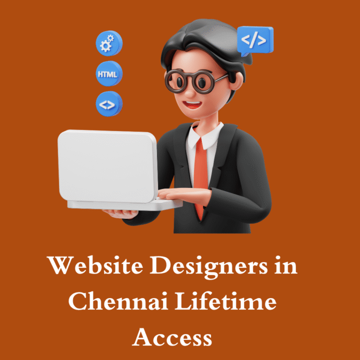Website Designers in Chennai Lifetime Access