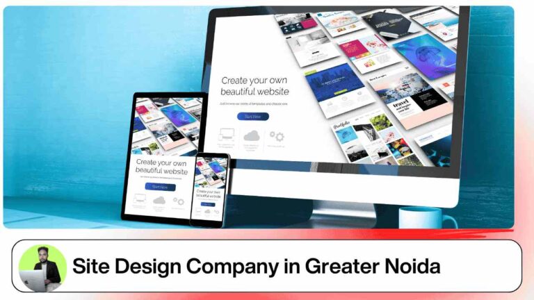 Site Design Company in Greater Noida