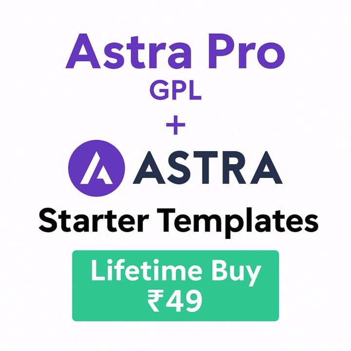 Astra Pro Lifetime Buy – Get Astra Pro GPL Plugin + Free Starter Templates at ₹49