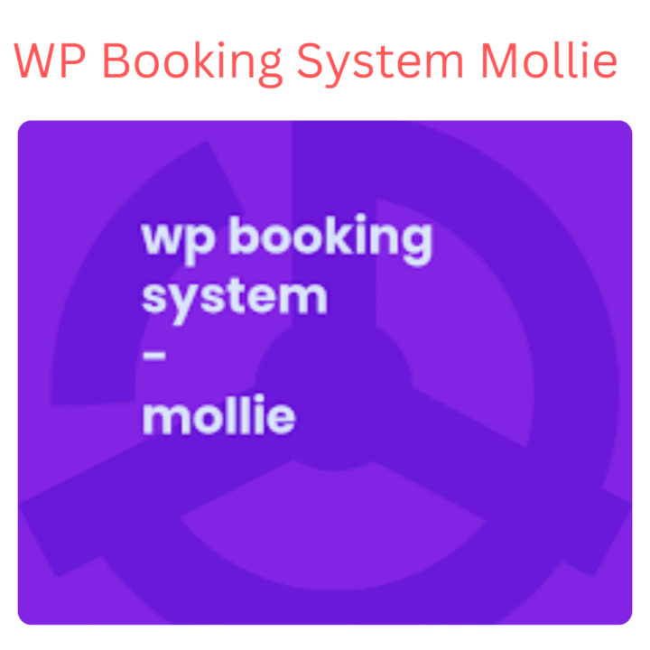 WP Booking System Mollie GPL - Lifetime Access @ 99 | Unlimited Site Usage