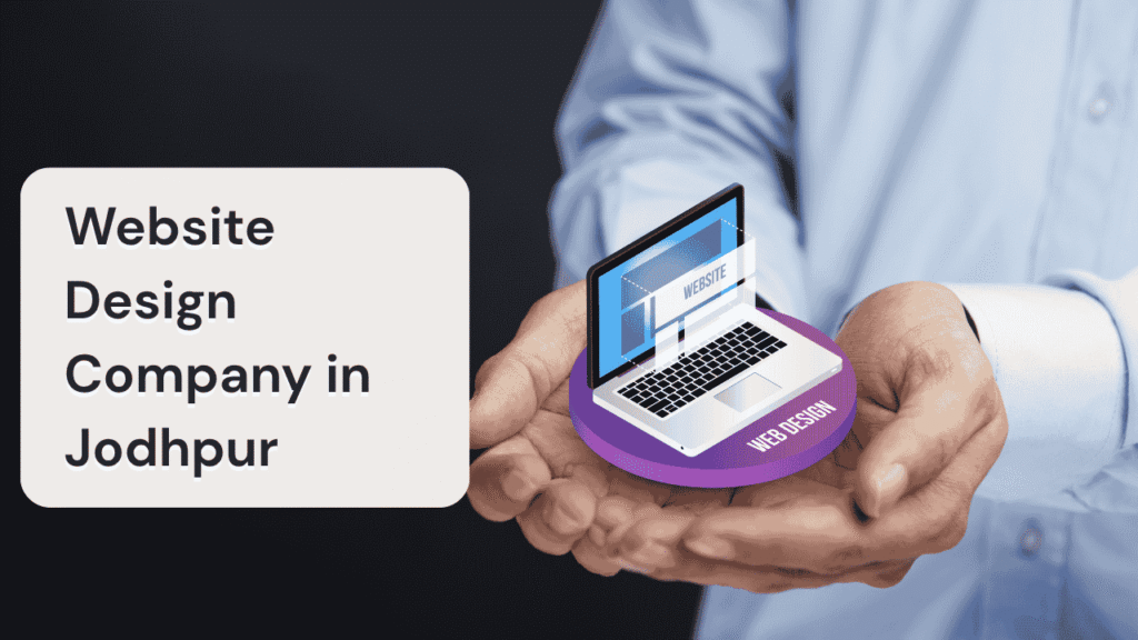 Website Design Company in Jodhpur