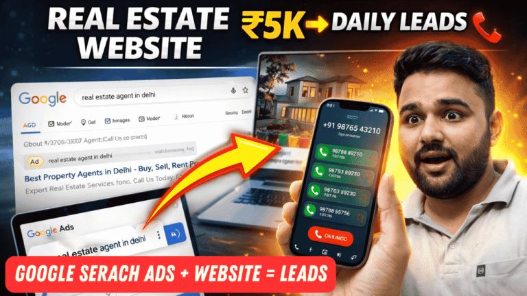 Real Estate Website Design for Agents in India – ₹5000 Case Study with Google Ads Leads